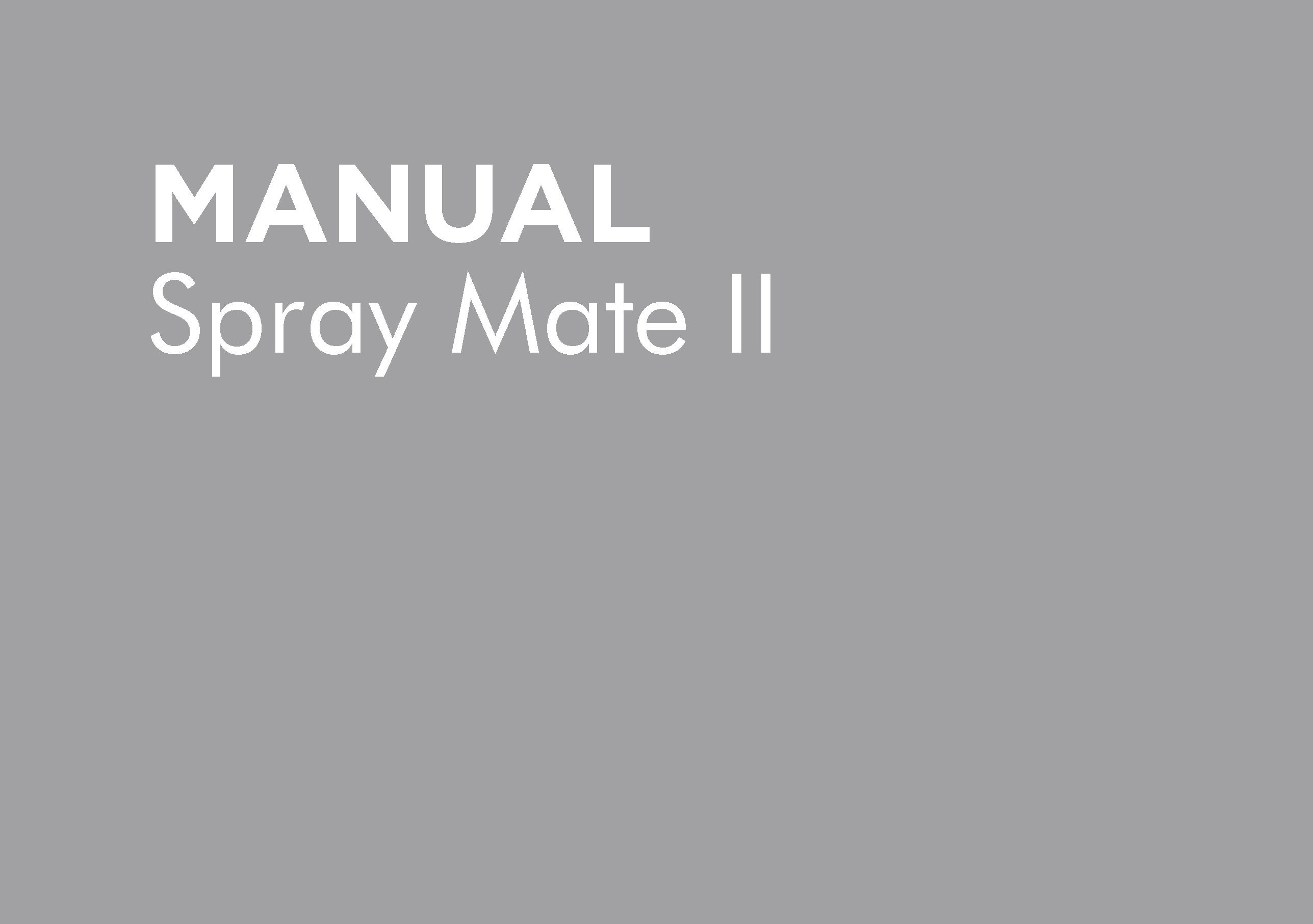 SPRAYMATE 11 OPERATORS MANUAL