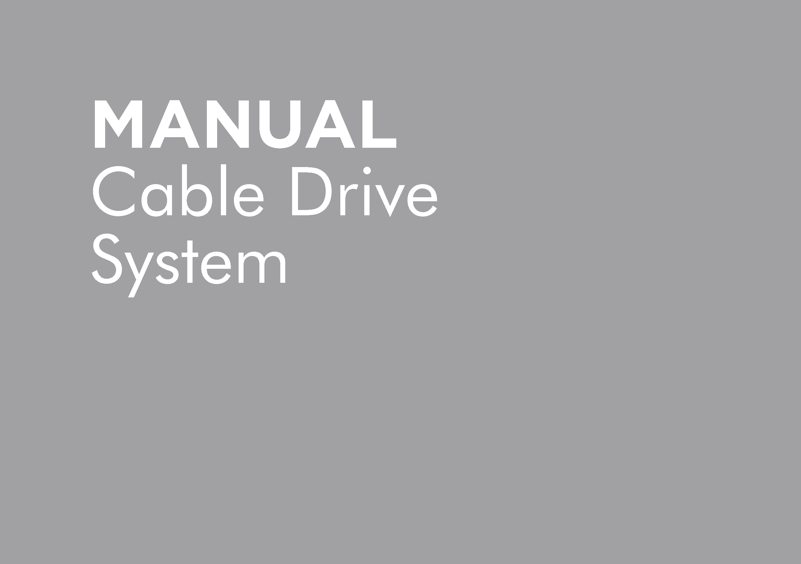 CABLE DRIVE SYSTEM MANUAL