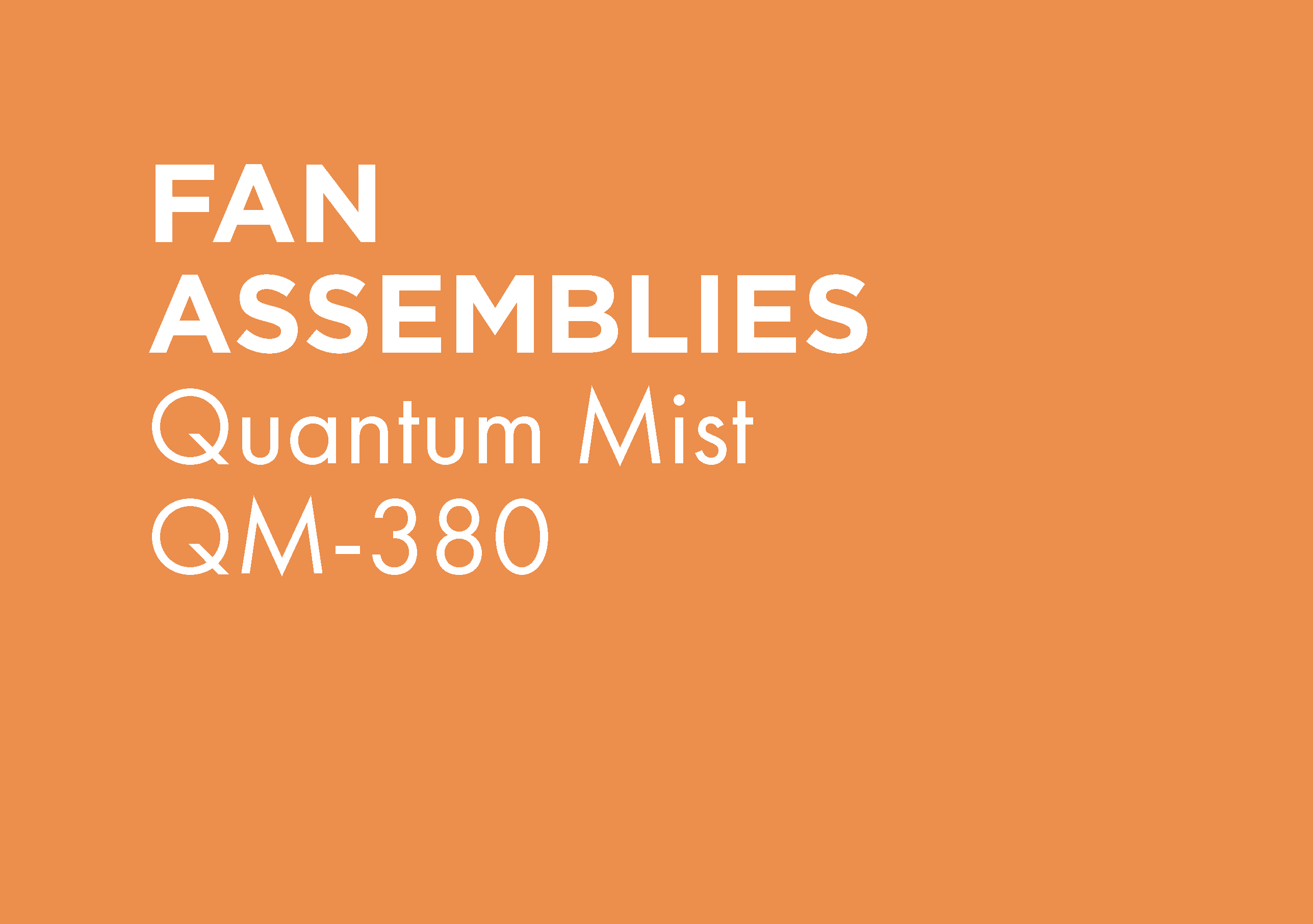 QM380 FAN CABLE DRIVE NO NOZZLES (PDF)